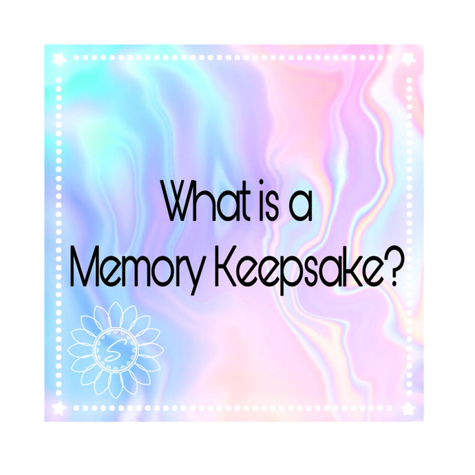 What is a Memory Keepsake?